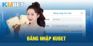 đăng nhập kubet77